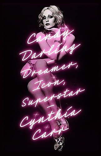 cover image Candy Darling: Dreamer, Icon, Superstar