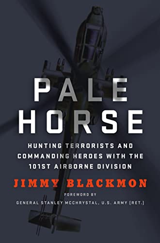 cover image Pale Horse: Hunting Terrorists and Commanding Heroes with the 101st Airborne Division
