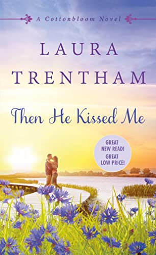 cover image Then He Kissed Me
