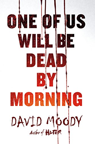 cover image One of Us Will Be Dead by Morning