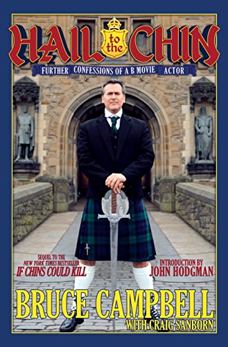 cover image Hail to the Chin: Further Confessions of a B Movie Actor