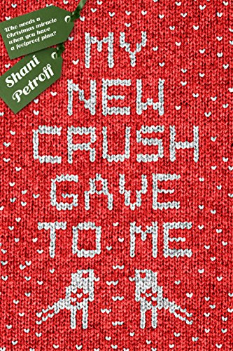cover image My New Crush Gave to Me