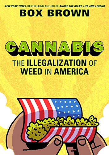 cover image Cannabis: The Illegalization of Weed in America 