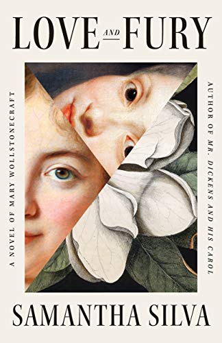 cover image Love and Fury: A Novel of Mary Wollstonecraft