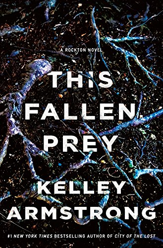cover image This Fallen Prey: A Rockton Novel 