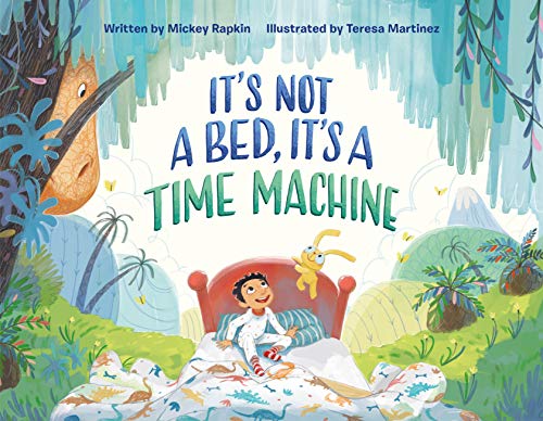 cover image It’s Not a Bed, It’s a Time Machine
