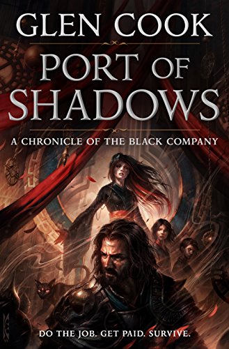 cover image Port of Shadows: A Novel of the Black Company