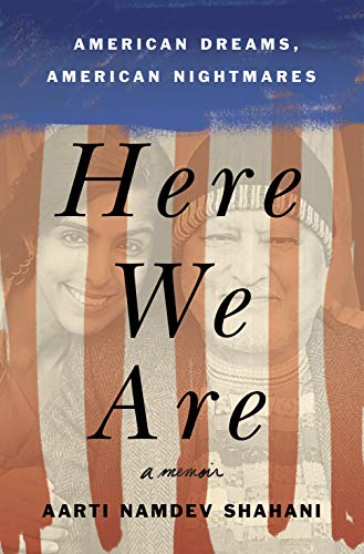 cover image Here We Are: American Dreams, American Nightmares