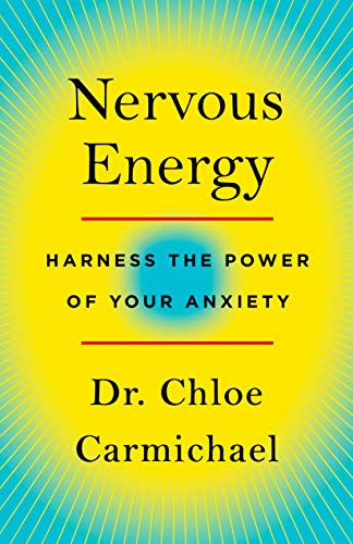 cover image Nervous Energy: Harness the Power of Your Anxiety