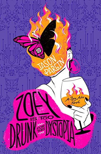 cover image Zoey Is Too Drunk for This Dystopia