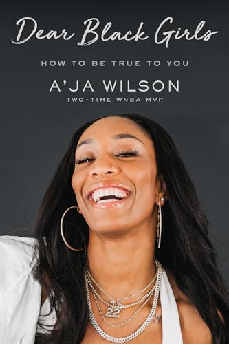 cover image Dear Black Girls: How to Be True to You