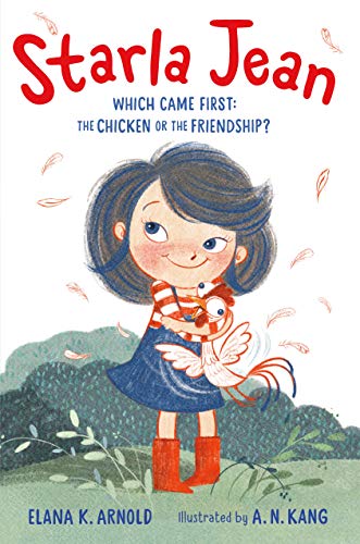 cover image Which Came First: The Chicken or the Friendship? (Starla Jean #1)