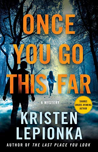 cover image Once You Go This Far: A Roxane Weary Mystery