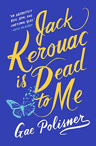 cover image Jack Kerouac Is Dead to Me