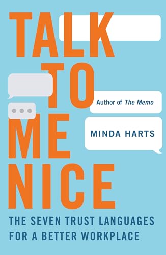 cover image Talk to Me Nice: The Seven Trust Languages for a Better Workplace