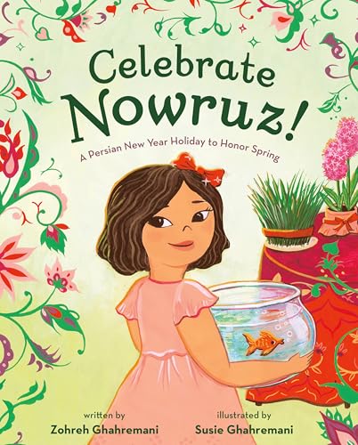 cover image Celebrate Nowruz! A Persian New Year Holiday to Honor Spring