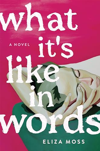 cover image What It’s Like in Words