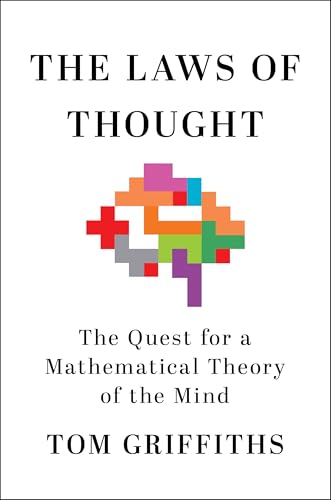 cover image The Laws of Thought: The Quest for a Mathematical Theory of the Mind