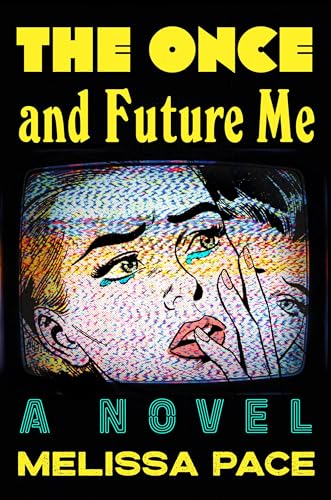 cover image The Once and Future Me