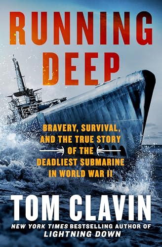 cover image Running Deep: Bravery, Survival, and the True Story of the Deadliest Submarine in World War II