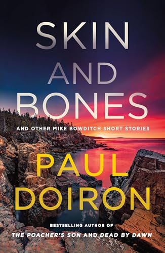 cover image Skin and Bones: And Other Mike Bowditch Short Stories