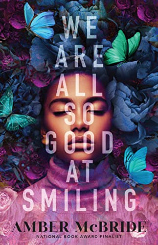 cover image We Are All So Good at Smiling