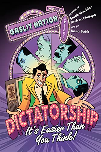 cover image Dictatorship: It’s Easier Than You Think!