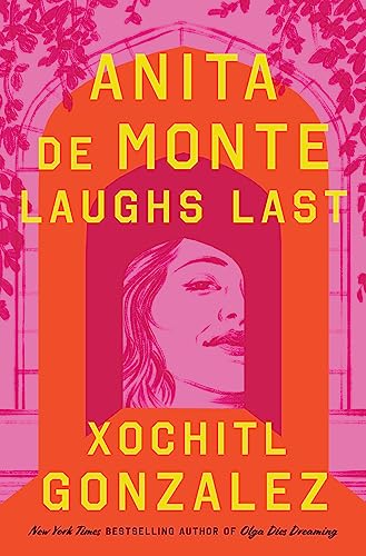 cover image Anita de Monte Laughs Last