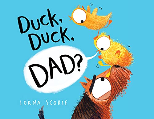 cover image Duck, Duck, Dad?