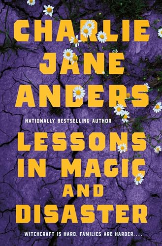 cover image Lessons in Magic and Disaster