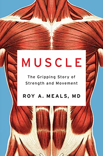 cover image Muscle: The Gripping Story of Strength and Movement