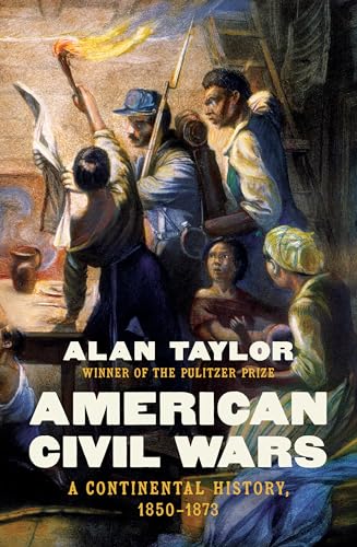 cover image American Civil Wars: A Continental History, 1850–1873