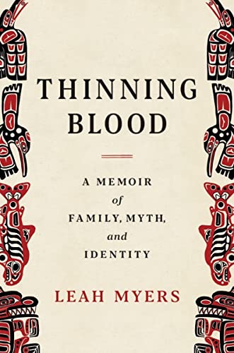 cover image Thinning Blood: A Memoir of Family, Myth, and Identity