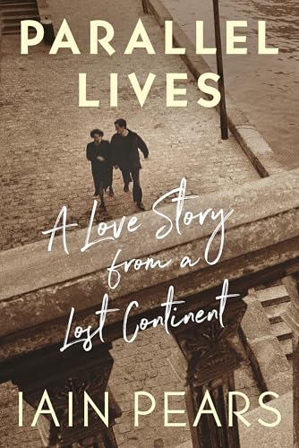 cover image Parallel Lives: A Love Story from a Lost Continent