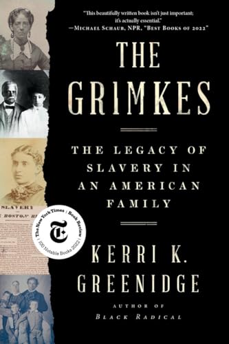 cover image The Grimkes: The Legacy of Slavery in an American Family
