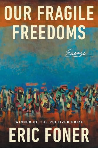 cover image Our Fragile Freedoms: Essays