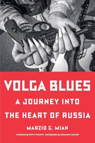 cover image Volga Blues: A Journey into the Heart of Russia