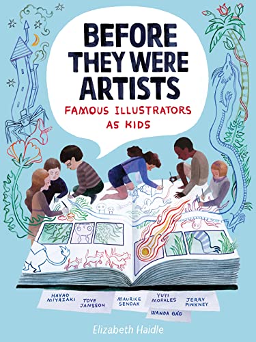cover image Before They Were Artists: Famous Illustrators as Kids