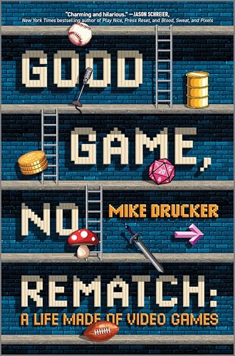 cover image Good Game, No Rematch: A Life Made of Video Games