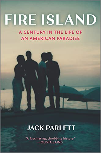cover image Fire Island: A Century in the Life of an American Paradise