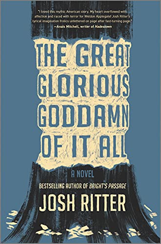 cover image The Great Glorious Goddamn of It All