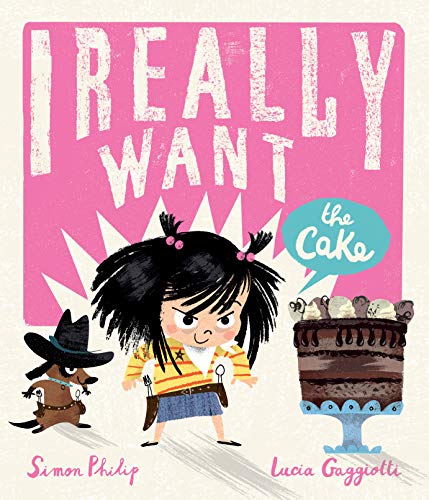 cover image I Really Want the Cake