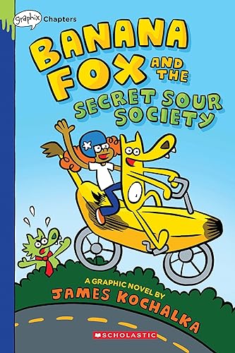 cover image Banana Fox and the Secret Sour Society (Banana Fox #1)