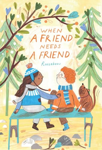 cover image ​When a Friend Needs a Friend