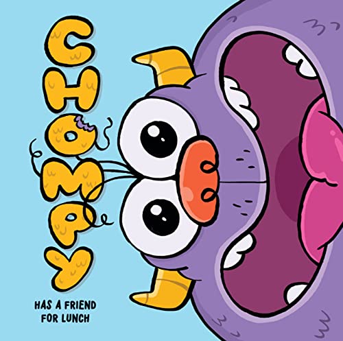 cover image Chompy Has a Friend for Lunch