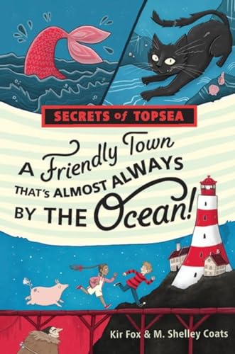 cover image A Friendly Town That's Almost Always by the Ocean!