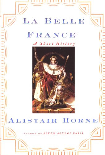 cover image LA BELLE FRANCE: A Short History