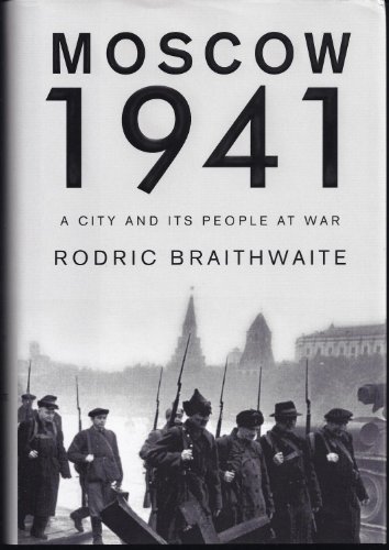 cover image Moscow 1941: A City and Its People at War