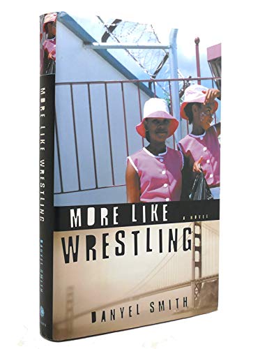 cover image MORE LIKE WRESTLING