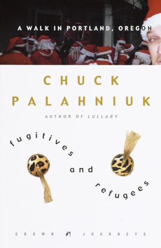 cover image FUGITIVES AND REFUGEES: A Walk in Portland, Oregon